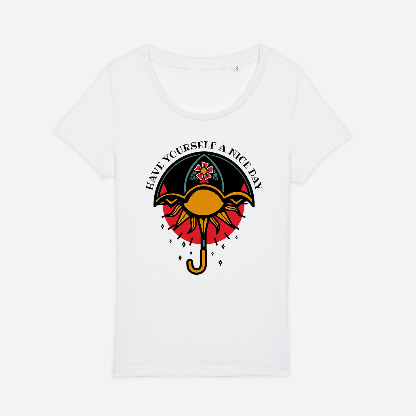 Tricou femei Have yourself a nice day