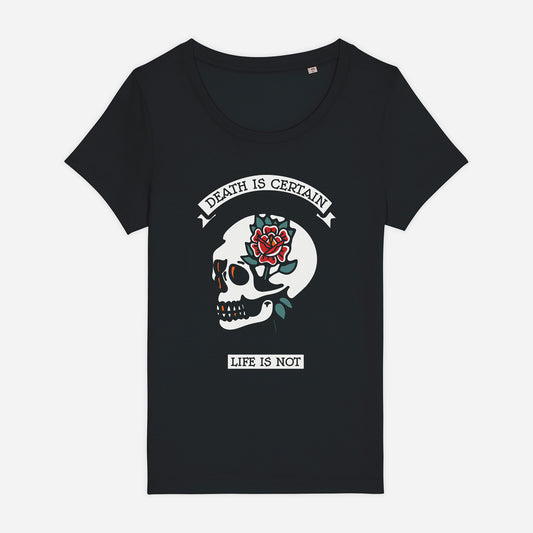 Tricou femei Death is certain